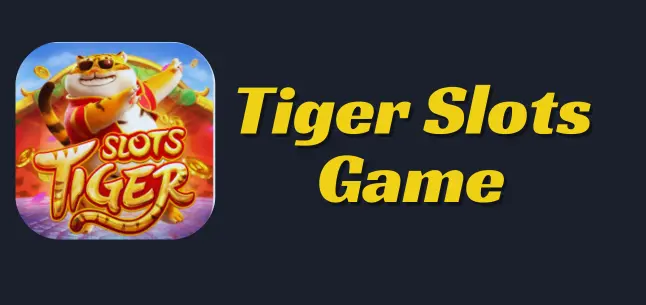 Tiger Slots Game